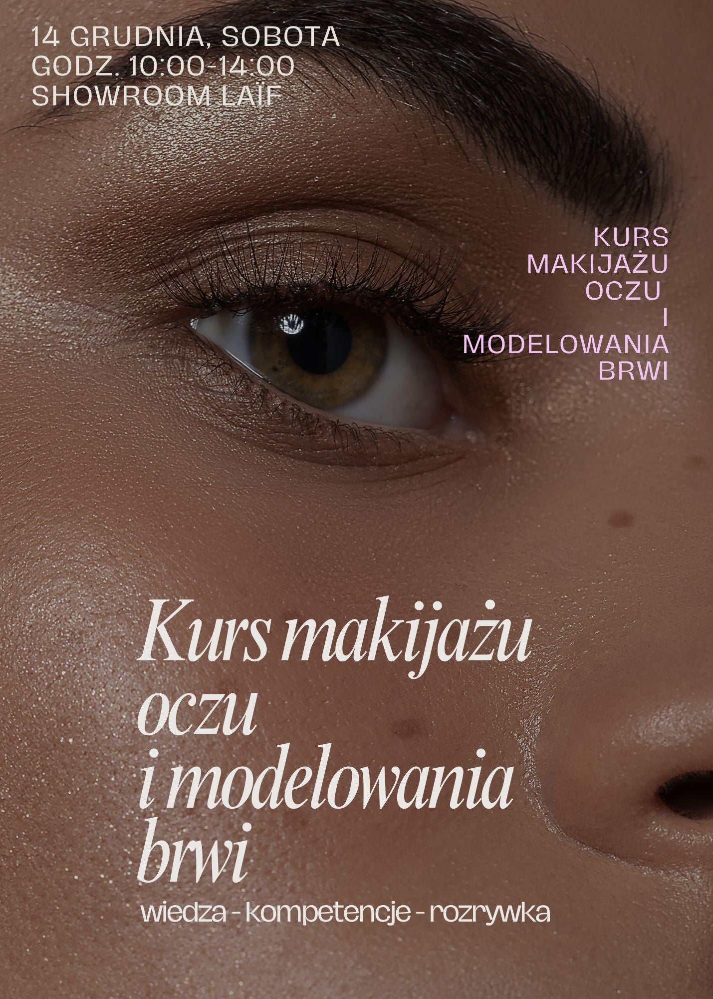 EVENT: Kurs makijażu oczy i modelowania brwi z Magdaleną Pudełko-Lasek w showroomie LAÏF