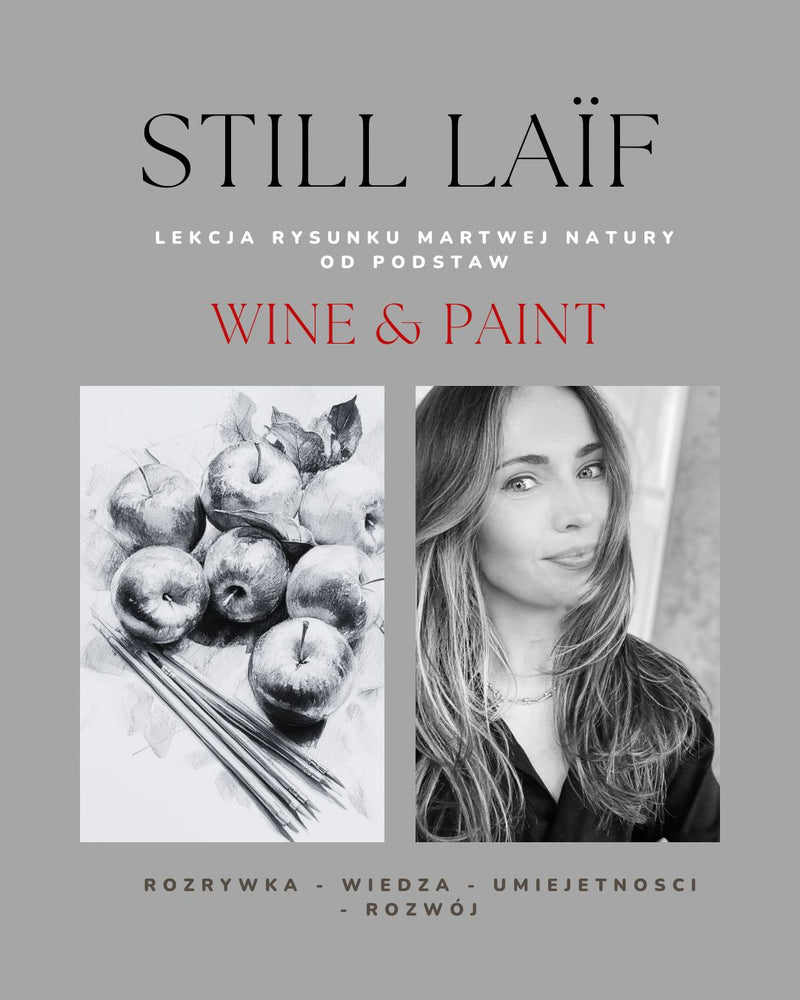 EVENT: Wine & Paint - edycja Still Life